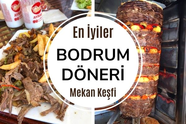 8 Places That Make Bodrum Doner Best