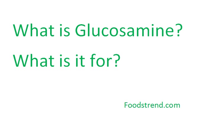 What is Glucosamine